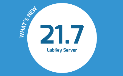 What’s New in LabKey 21.7