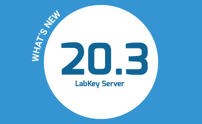 What’s New in LabKey Server 20.3