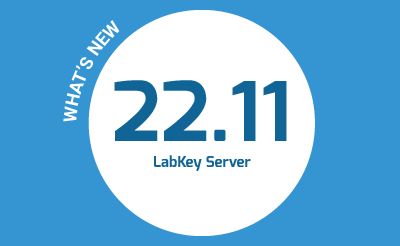 What’s New in LabKey 22.11